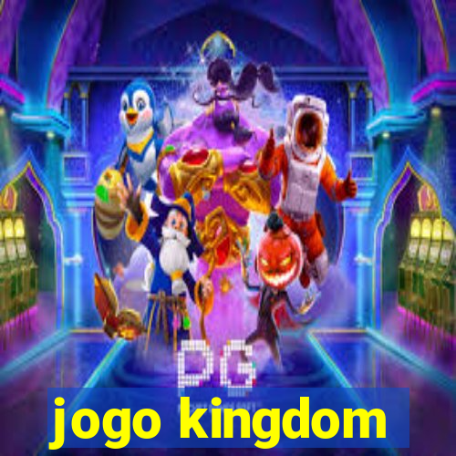 jogo kingdom